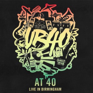 UB40 at 40 (Live in Birmingham)