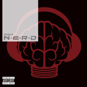 N.E.R.D.的專輯The Best Of (Explicit)