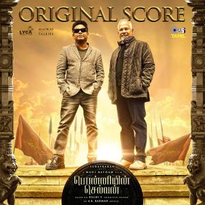 อัลบัม Ponniyin Selvan (Original Score) ศิลปิน A. R. Rahman