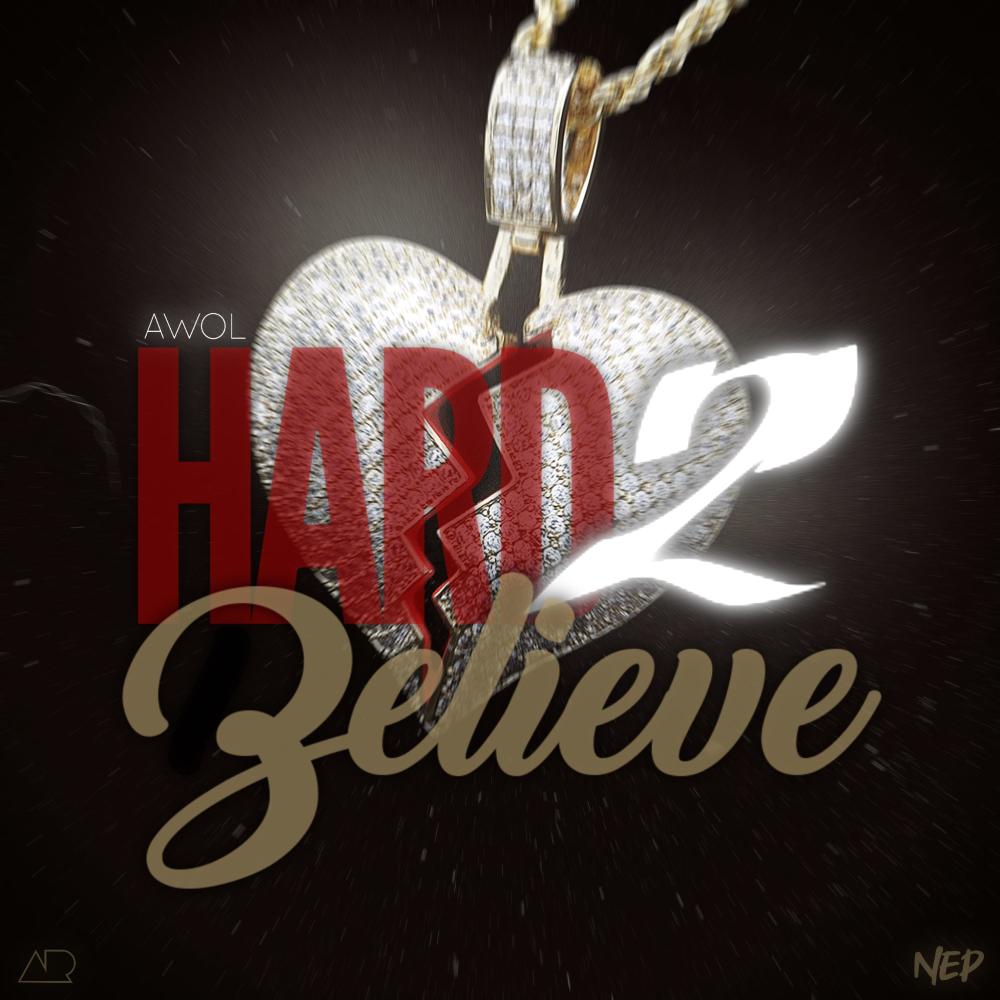 Hard 2 Believe (Explicit)