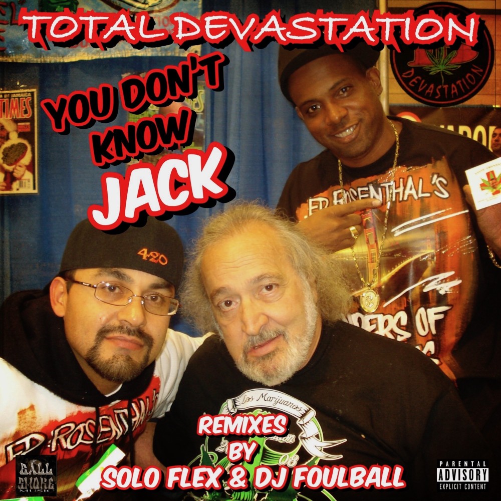 You Don't Know Jack (DJ Foulball Remix) (DJ Foulball Remix|Explicit)