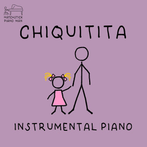 Matchstick Piano Man的專輯Chiquitita