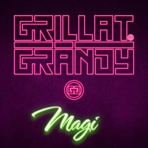 ดาวน์โหลดและฟังเพลง Magi พร้อมเนื้อเพลงจาก Grillat & Grändy