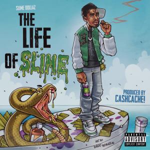 Cashcache!的專輯The Life Of Slime (Explicit)