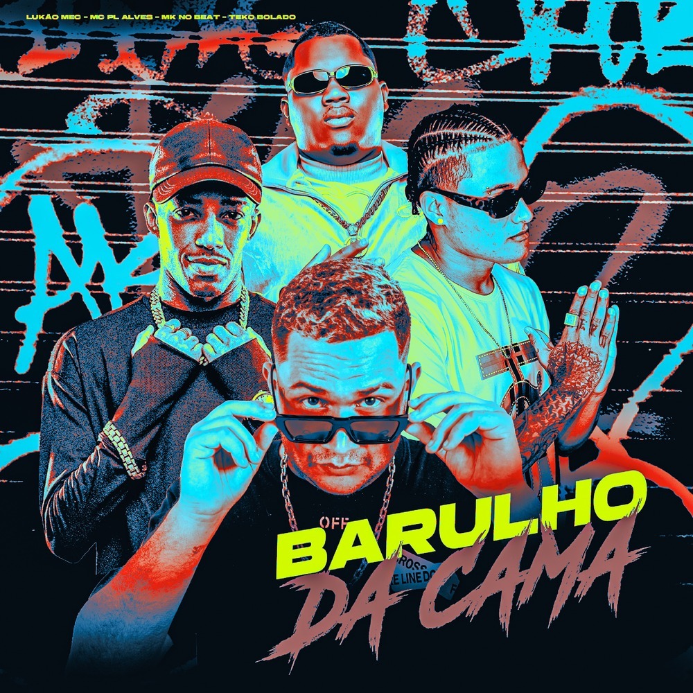 BARULHO DA CAMA (Explicit)