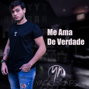 收聽Yago Nunes的Me Ama de Verdade (Acústico)歌詞歌曲