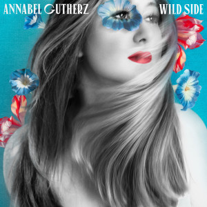Annabel Gutherz的專輯Wild Side