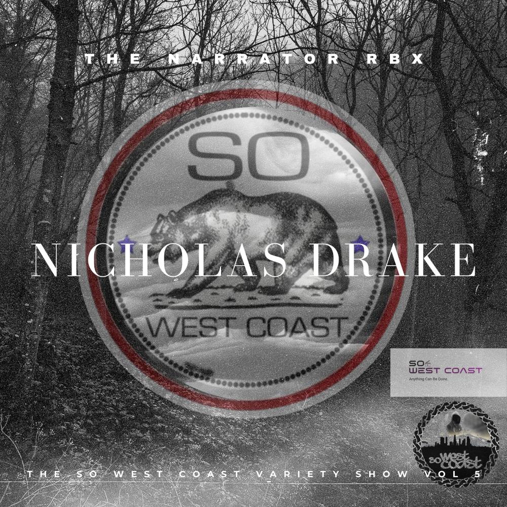 The So West Coast Variety Show Volume 5 (feat. RBX & Nicholas Drake) (Explicit)