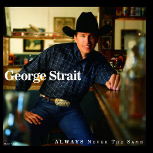 收聽George Strait的Write This Down (Album Version)歌詞歌曲