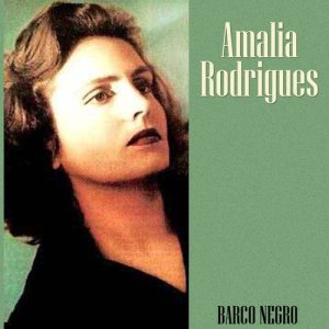收聽Amália Rodrigues的Fado Portugues歌詞歌曲