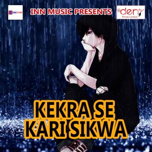 Album Kekra Se Kari Sikwa from Various