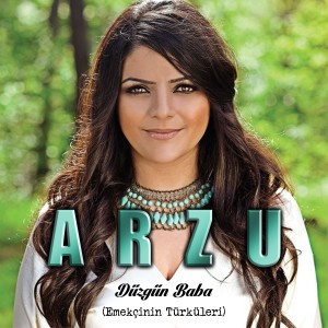Listen to Düzgün Baba (Emekçinin Türküleri) song with lyrics from Arzu