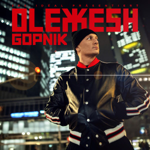 ดาวน์โหลดและฟังเพลง Gopnik (Explicit) พร้อมเนื้อเพลงจาก Olexesh