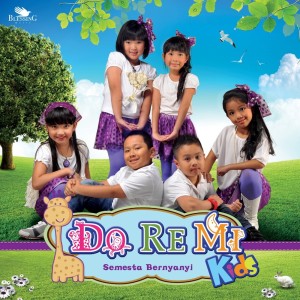 收聽Doremi Kids的Semesta Bernyanyi歌詞歌曲