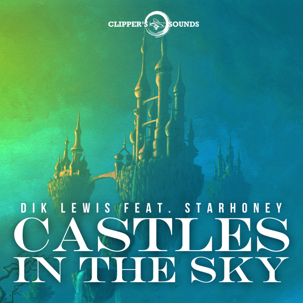 Castles in the Sky (Extended Mix)