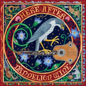 Dandelion Wine的專輯Hereafter
