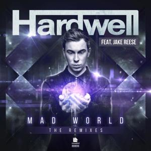 ดาวน์โหลดและฟังเพลง Mad World พร้อมเนื้อเพลงจาก Hardwell