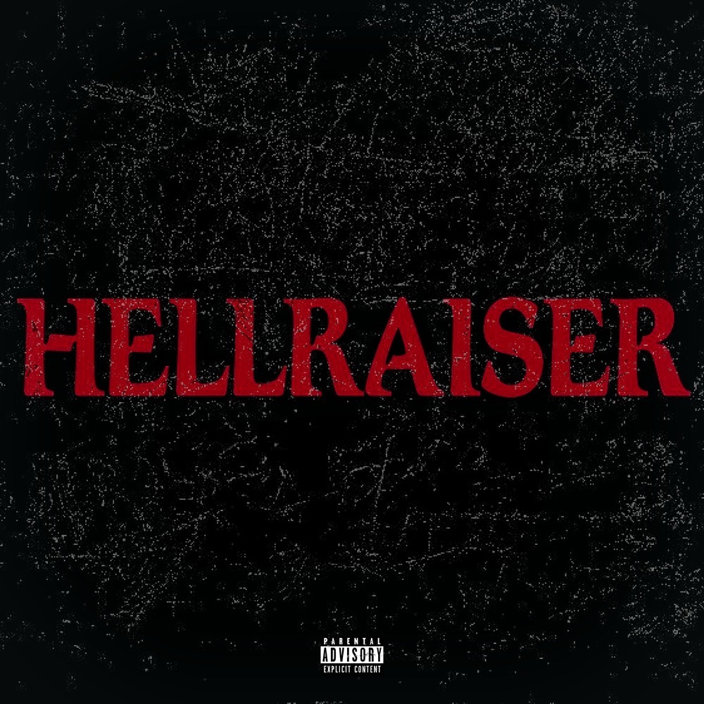 HellRaiser (Explicit)