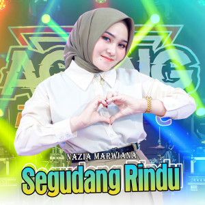 Dengarkan Segudang Rindu lagu dari Nazia Marwiana dengan lirik