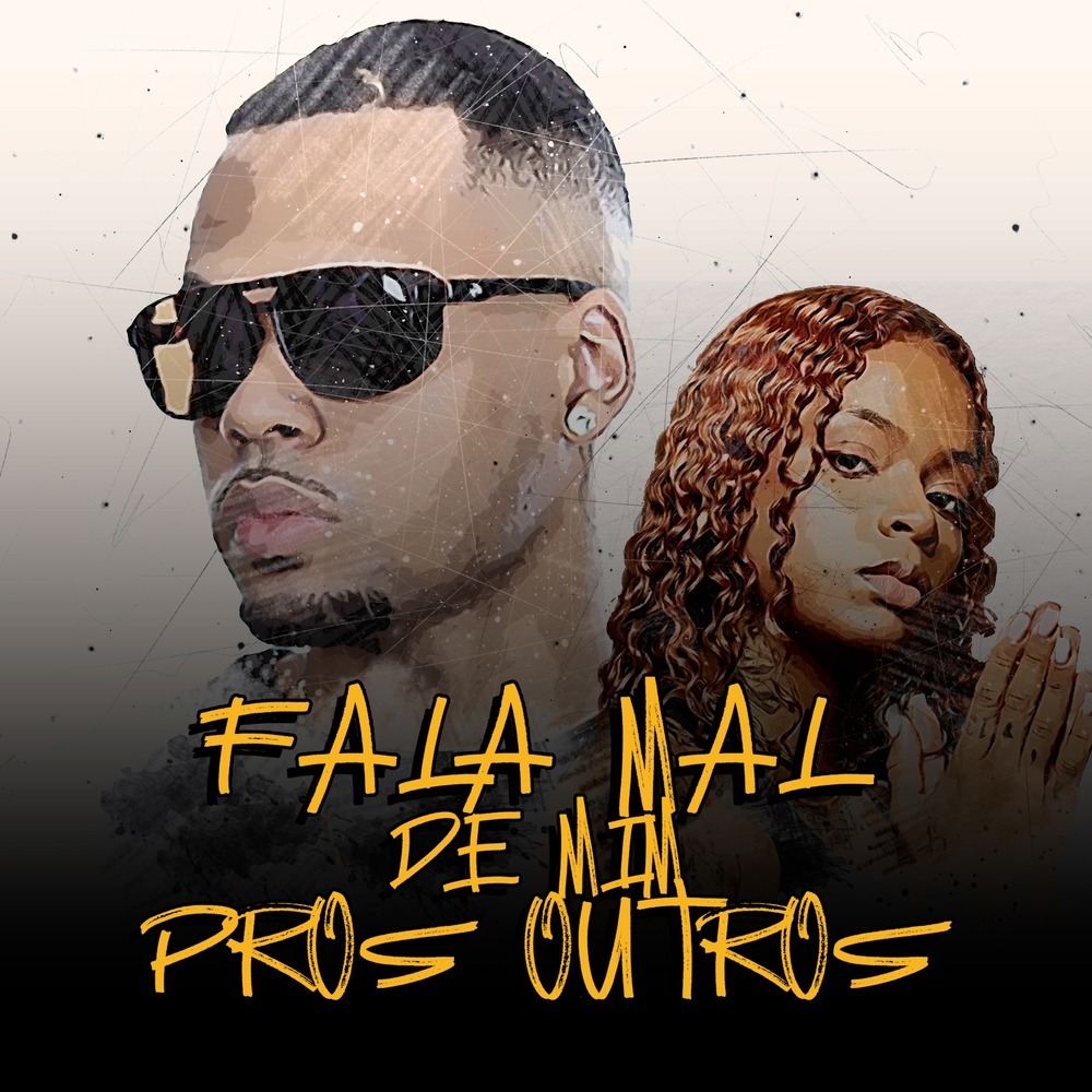 Fala Mal De Mim Pros Outros (Explicit)