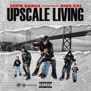 Listen to Upscale Living song with lyrics from Show Banga