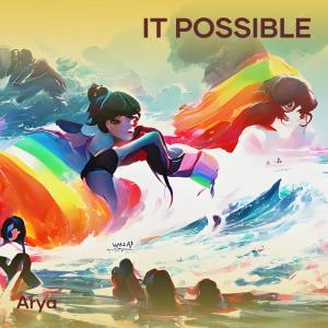 Arya的专辑It Possible