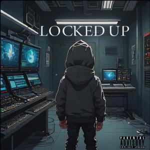 KAI$€R的專輯LOCKED UP (feat. Jenthug) [Explicit]