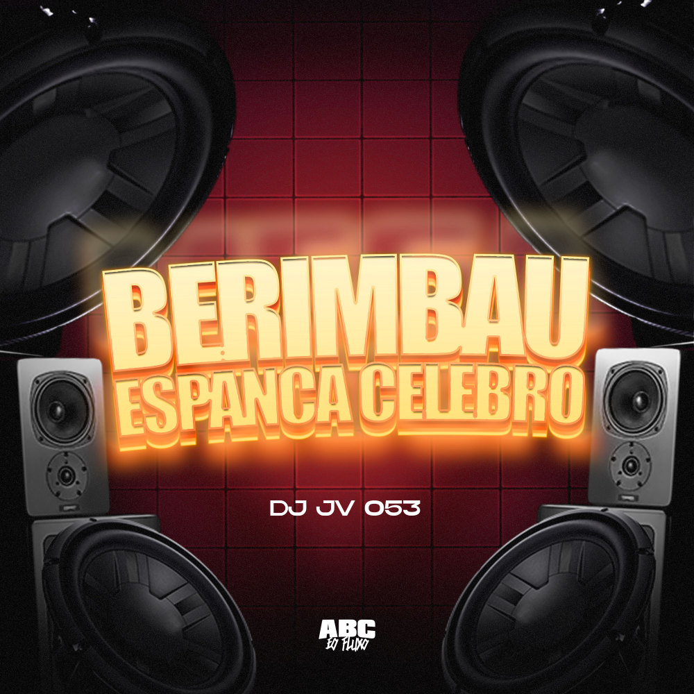 Berimbau Espanca Célebro (Explicit)