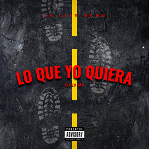 อัลบัม Lo Que Yo Quiera (Explicit) ศิลปิน G Fly MX