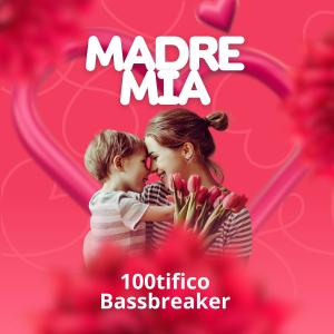 收聽100tifico的Madre mia (feat. bassbreaker) (cancion de las madres)歌詞歌曲