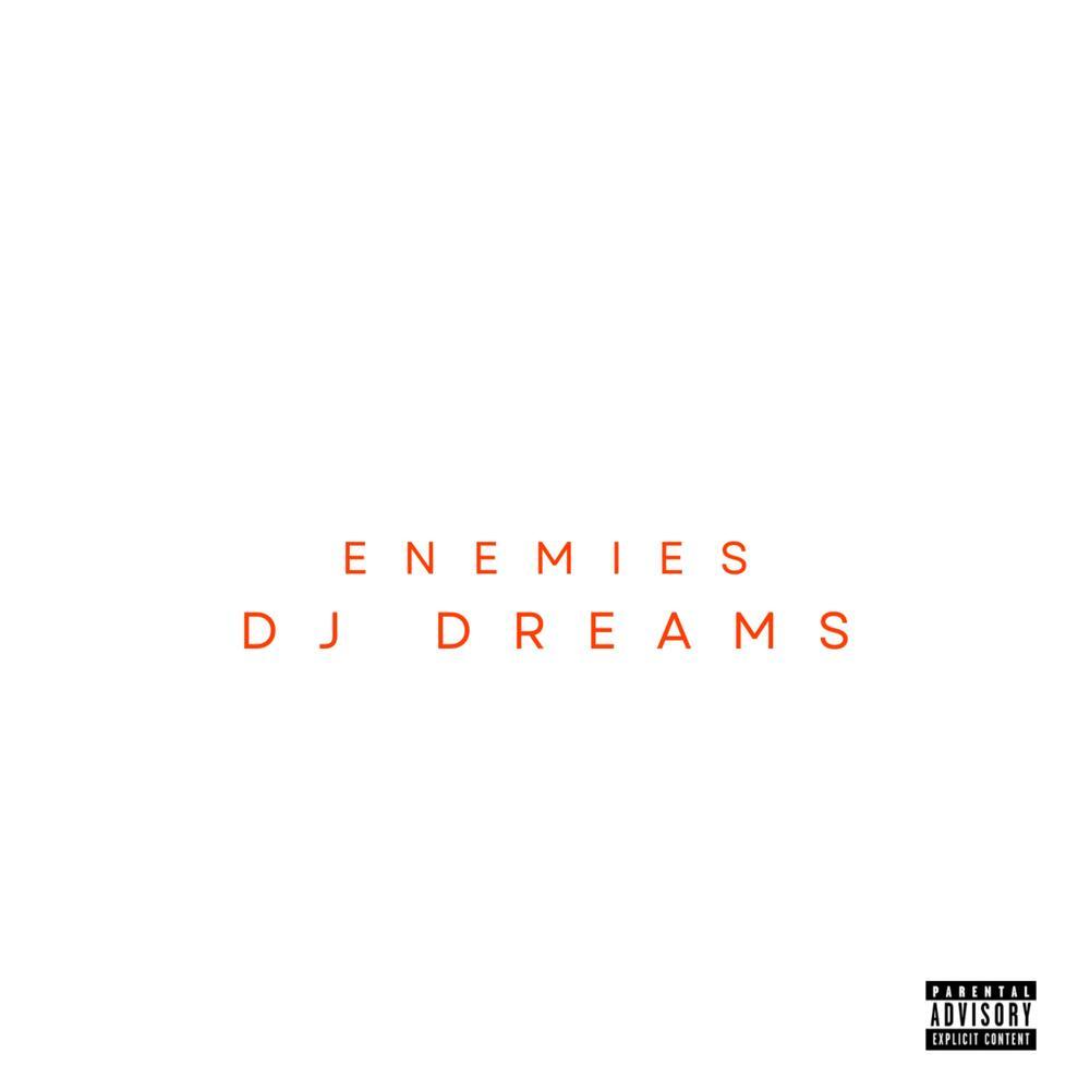 Enemies (Explicit)