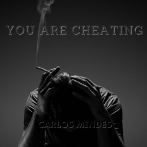 Listen to You are cheating song with lyrics from Carlos Mendes