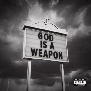 Falling In Reverse的專輯God Is A Weapon (Explicit)