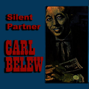 ดาวน์โหลดและฟังเพลง Silent Partner พร้อมเนื้อเพลงจาก Carl Belew