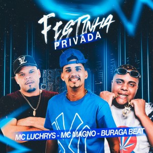 Album Festinha Privada (Explicit) from MC Magno