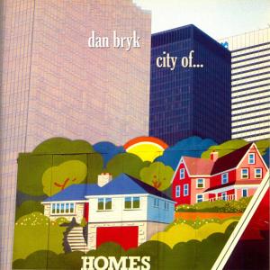 Dan Bryk的專輯City of... - Single