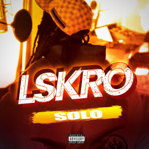 Album SOLO (Explicit) from LSKRO