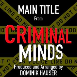 Main Title (From "Criminal Minds")
