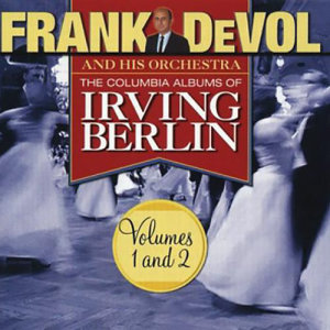 收聽Frank DeVol & His Orchestra的Say It With Music/Cheek To Cheek (Album Version)歌詞歌曲