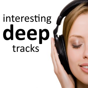 Album Interesting Deep Tracks from Various Artists