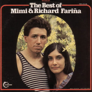 Mimi And Richard Farina的專輯The Best Of