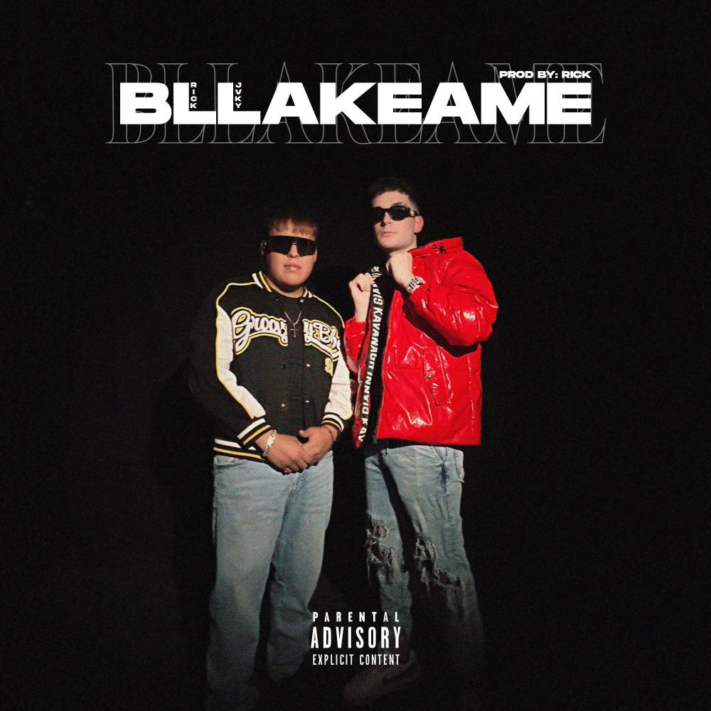 BLLAKEAME (feat. Jaky) (Explicit)
