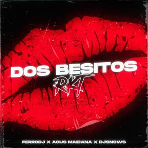 ดาวน์โหลดและฟังเพลง Dos Besitos - Rkt พร้อมเนื้อเพลงจาก FerroDJ