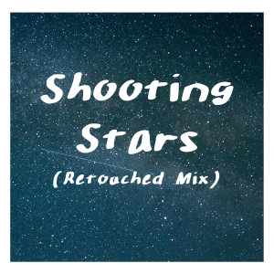 Andezzz的專輯Shooting Stars (Retouched Mix)
