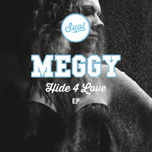 Album Hide 4 Love EP from Meggy