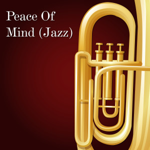 Various Artists的專輯Peace of Mind (Jazz)