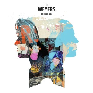 Dengarkan lagu Think of You nyanyian The Weyers dengan lirik