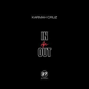 收聽Karmah Cruz的In an Out (Explicit)歌詞歌曲