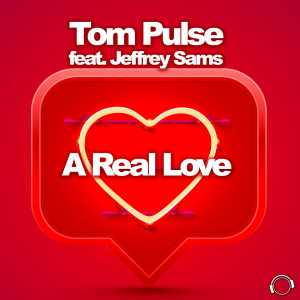 ดาวน์โหลดและฟังเพลง A Real Love (Origjnal Mix) พร้อมเนื้อเพลงจาก Tom Pulse