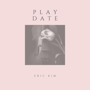 Eric Kim的专辑Play Date